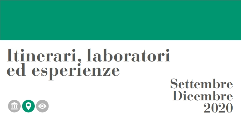 ITINERARI settembre-dicembre 2020 ITINERARI settembre-dicembre 2020